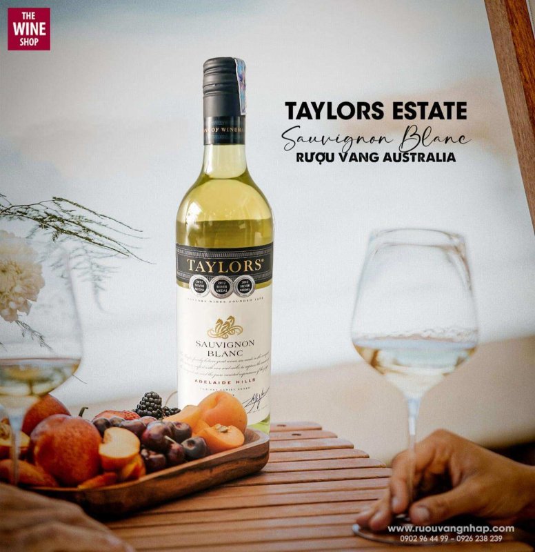 Taylors Estate Sauvignon Blanc là dòng vang trắng sở hữu tầng hương cổ điển