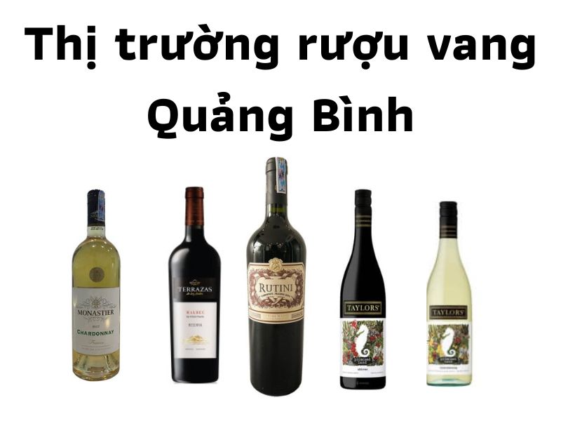 Bài rượu vang Quảng Bình