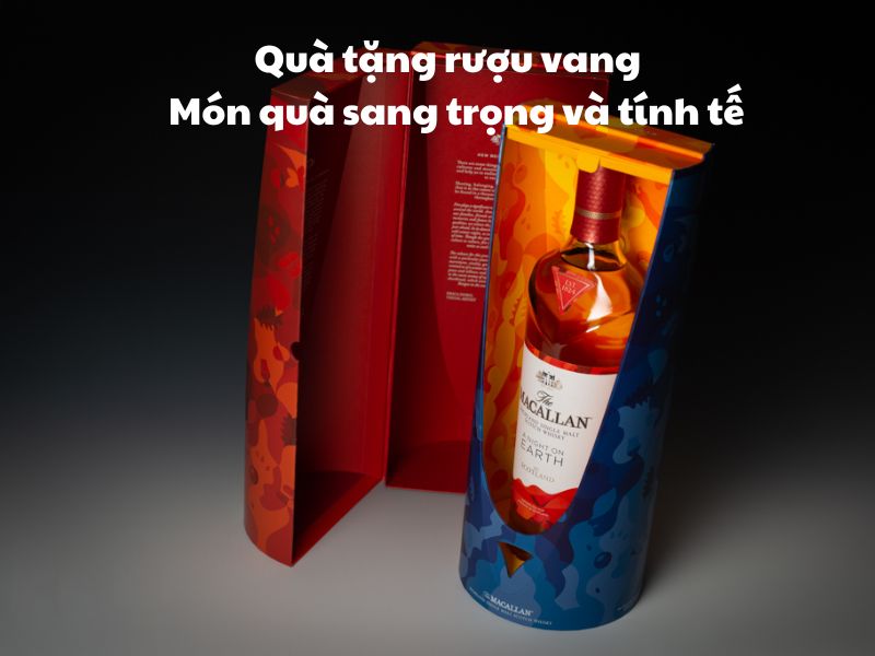 Quà tặng rượu vang - Món quà sang trọng và tính tế