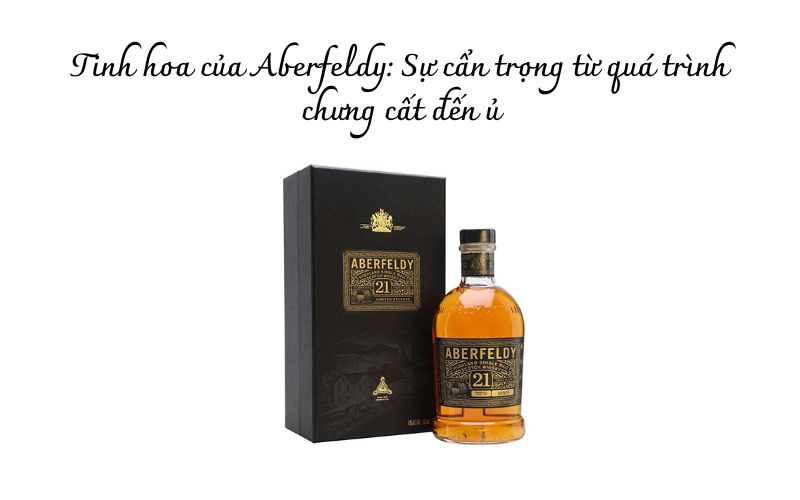 Aberfeldy 12 Year Old là phiên bản trẻ trung, với hương vị đa chiều và phức tạp, thích hợp cho những người mới bắt đầu khám phá whiskey.