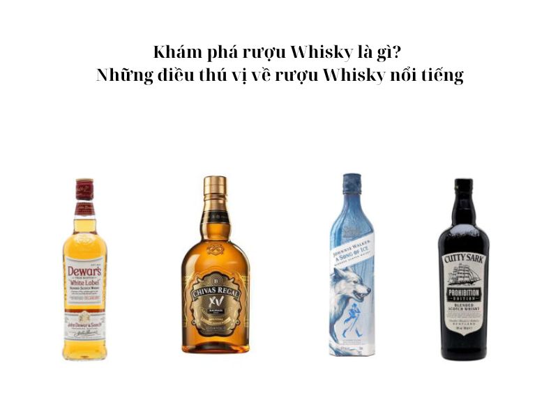 Rượu Whisky là rượu gì