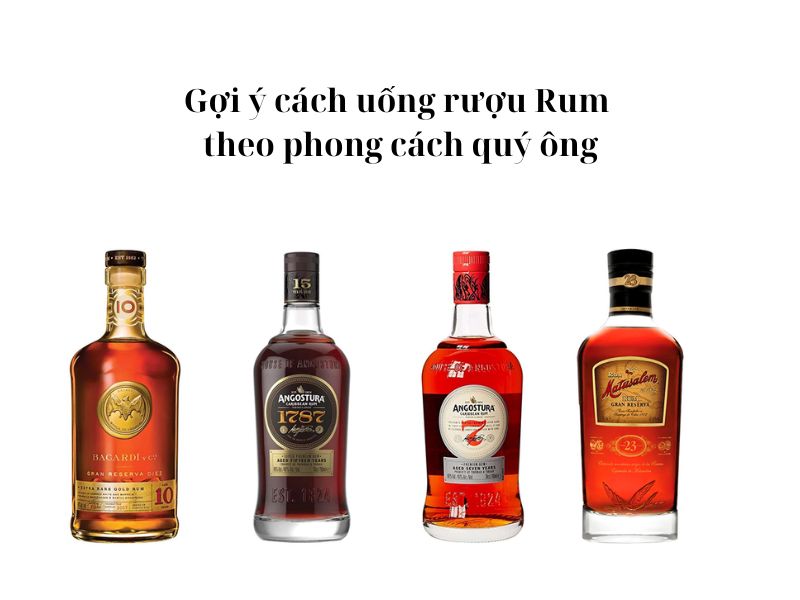 Cách uống rượu Rum đúng chuẩn người sành điệu