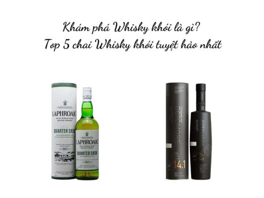 Whisky khói là gì? các loại Whisky khói nổi tiếng thế giới